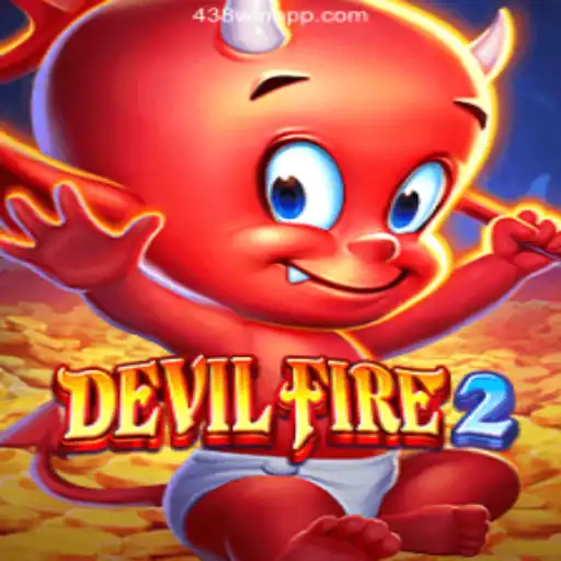 Explore the Thrilling World of DevilFire2 with 438win.Com